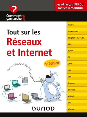 cover image of Tout sur les réseaux et Internet--5e éd.